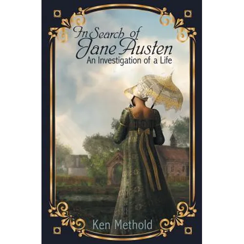 In Search of Jane Austen: An Investigation of a Life - Paperback