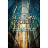 Navigating the Shadow World: The Unofficial Guide to Cassandra Clare's the Mortal Instruments - Paperback