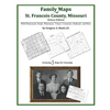 Family Maps of St. Francois County, Missouri - Paperback