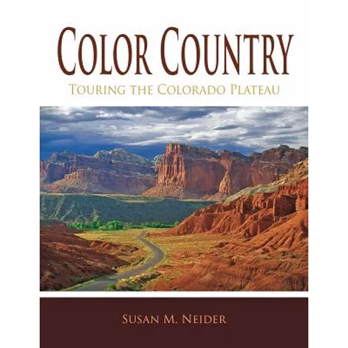 Color Country: Touring the Colorado Plateau - Paperback
