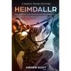Heimdallr: The Origins and History of the Norse God Who Keeps Watch for Ragnarök - Paperback