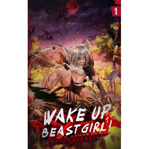 Wake Up, Beast Girl: Surviving in a Cursed World (Light Novel) Vol. 1 - Paperback