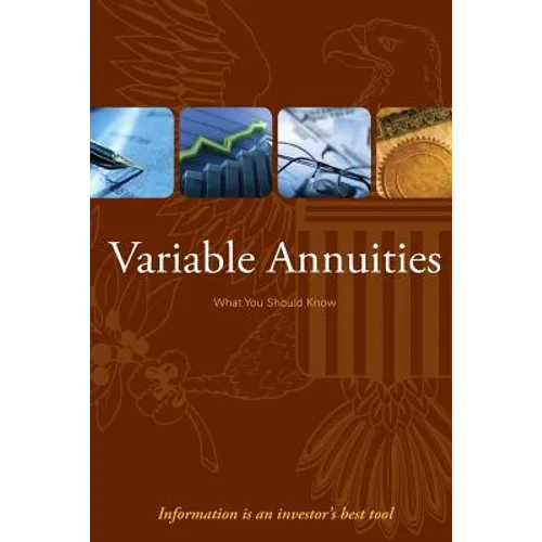 Variable Annuities: What you Should Know - Paperback
