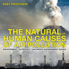 The Natural vs. Human Causes of Air Pollution: Environment Textbooks Children's Environment Books - Paperback