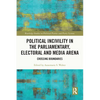 Political Incivility in the Parliamentary, Electoral and Media Arena: Crossing Boundaries - Paperback