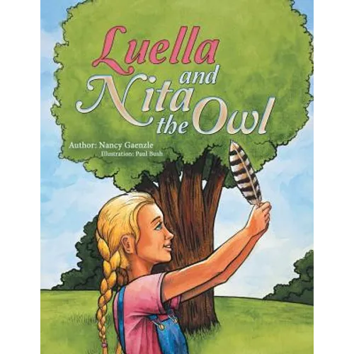 Luella and Nita the Owl - Paperback