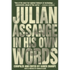 Julian Assange in His Own Words - Paperback