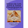 Poems on Life, Love & Their Consequences: The Top 100 of My Favorite Christian Spiritual Poems - Book #9 - Paperback