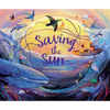 Saving the Sun - Hardcover