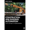 Construction and Building Automation: From Concepts to Implementation - Paperback