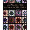 50 Fabulous Paper-Pieced Stars - Paperback