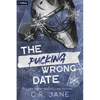The Pucking Wrong Date: A Hockey Romance - Paperback