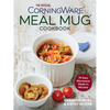 The Official Corningware Meal Mug Cookbook: 75 Easy Microwave Meals in Minutes - Paperback
