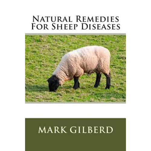 Natural Remedies For Sheep Diseases - Paperback
