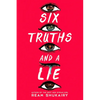 Six Truths and a Lie - Hardcover