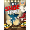 It's Shoe Time! - Hardcover