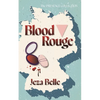 Blood Rouge - Hardcover