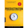 Procrastination: Why You Do It, What to Do about It Now - Paperback