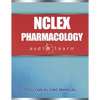 NCLEX Pharmacology AudioLearn: Complete review for the pharmacology portion of the National Council Licensure Examination (NCLEX) - Paperback