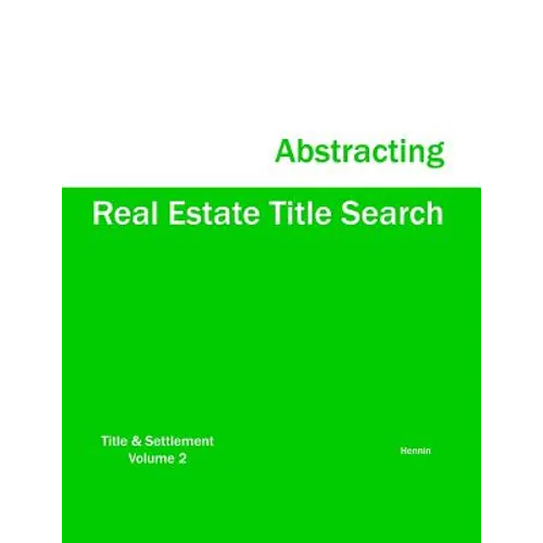 Real Estate Title Search Abstracting - Paperback