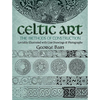 Celtic Art: The Methods of Construction - Paperback