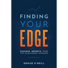 Finding Your Edge: Success Secrets From Top 19 Business Thinkers - Paperback