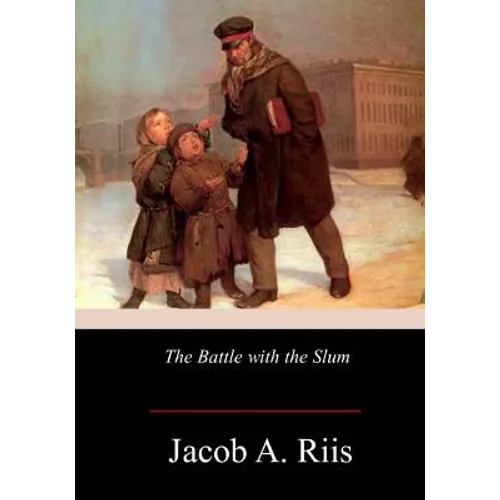 The Battle with the Slum - Paperback