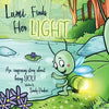 Lumi Finds Her Light: An inspiring story about being YOU! - Paperback