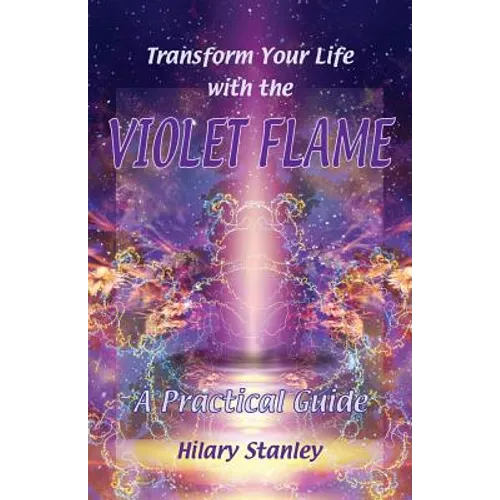 Transform Your Life With The Violet Flame - Paperback