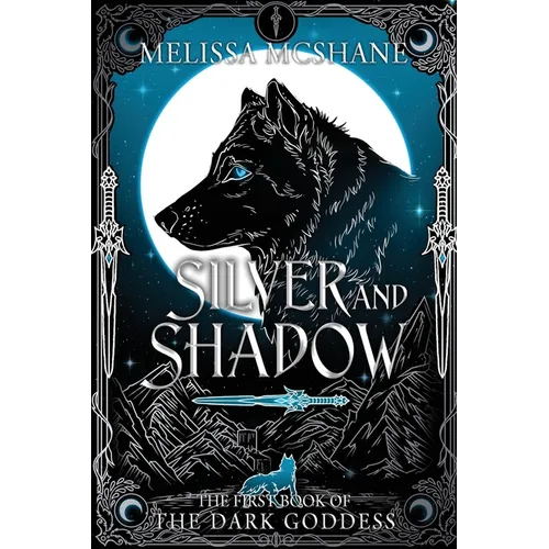 Silver and Shadow: The First Book of the Dark Goddess - Paperback