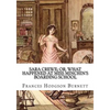 Sara Crewe; Or, What Happened at Miss Minchin's Boarding School - Paperback
