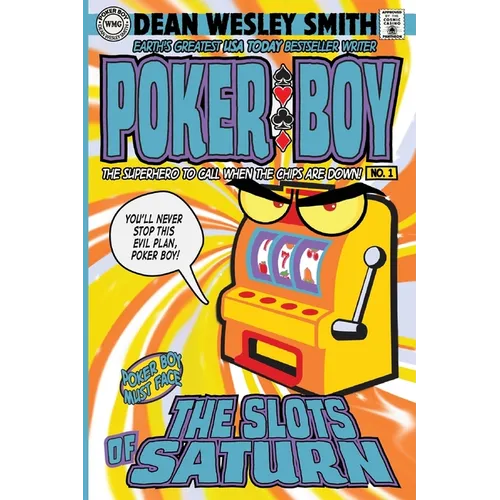 The Slots of Saturn: A Poker Boy Novel - Paperback