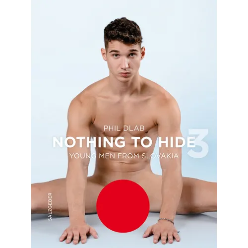 Nothing to Hide 3. Young Men from Slovakia - Hardcover