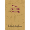 Your Pattern Cutting - Paperback