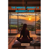 The Mindful Journey: Discovering Peace and Clarity in Everyday Life - Paperback