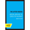 The After Hours: Modern Japan and the Search for Enjoyment - Paperback