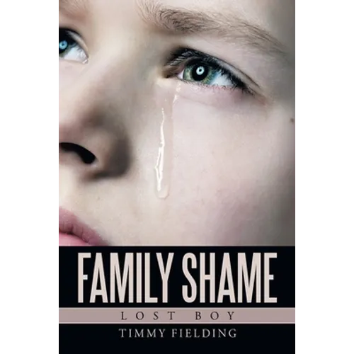 Family Shame: Lost Boy - Paperback