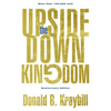The Upside-Down Kingdom: Anniversary Edition - Paperback