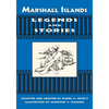 Marshall Islands Legend and Stories - Paperback