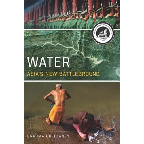 Water: Asia's New Battleground - Paperback