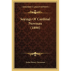 Sayings Of Cardinal Newman (1890) - Paperback
