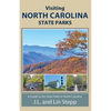 Visiting North Carolina State Parks - Paperback