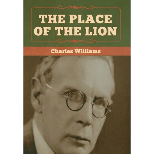 The Place of the Lion - Hardcover