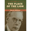 The Place of the Lion - Hardcover