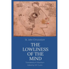 The Lowliness of the Mind - Paperback