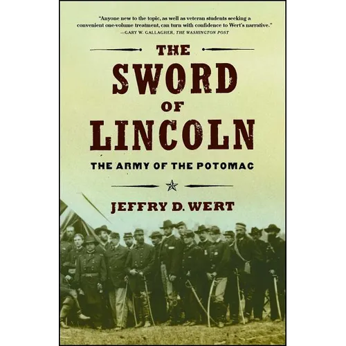 The Sword of Lincoln: The Army of the Potomac - Paperback