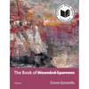The Book of Wounded Sparrows: Poems Volume 2 - Paperback
