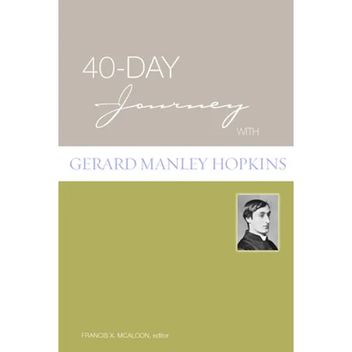 40-Day Journey with Gerard Manley Hopkins - Paperback