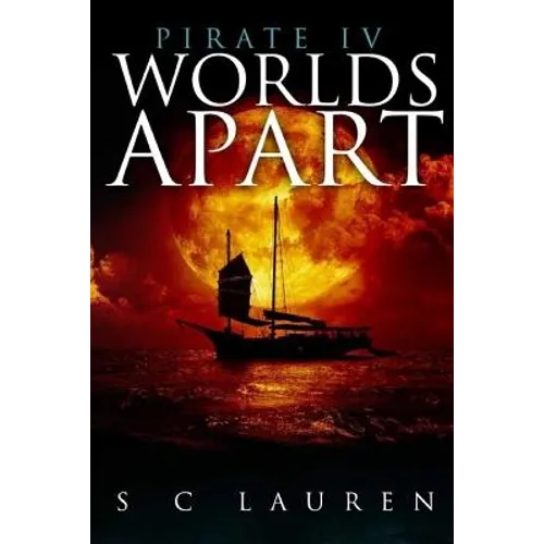 Worlds Apart: Pirate IV - Paperback