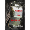 Parish the Thought - Paperback